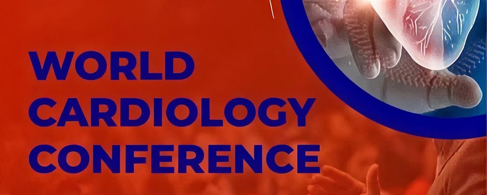 World Cardiology Congress (Beijing & Dubai)