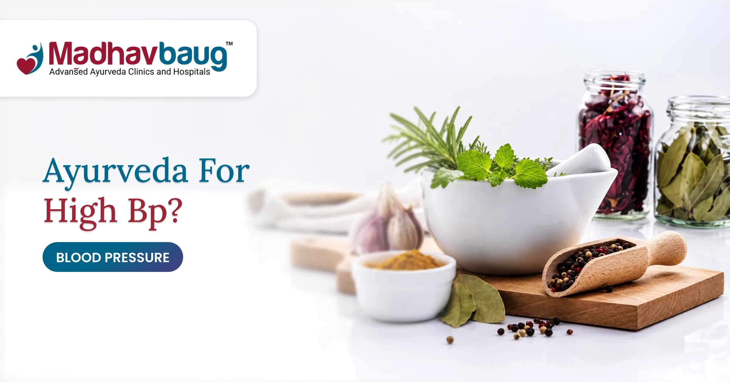 Ayurvedic Medicine for High BP: Evidence, Safety and Drug Interactions