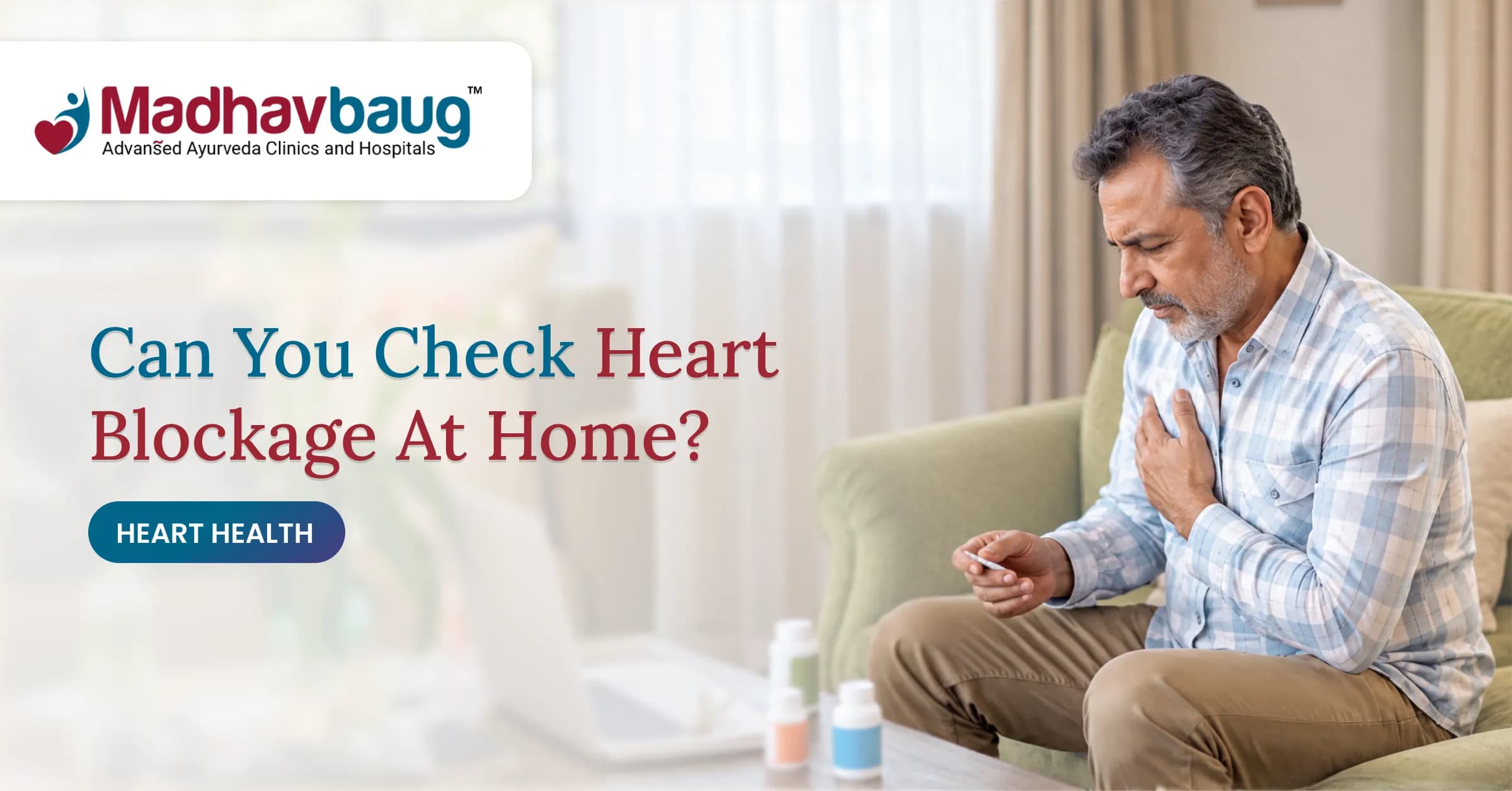 How to Check Heart Blockage at Home: Symptoms of Heart Blockage and Tests