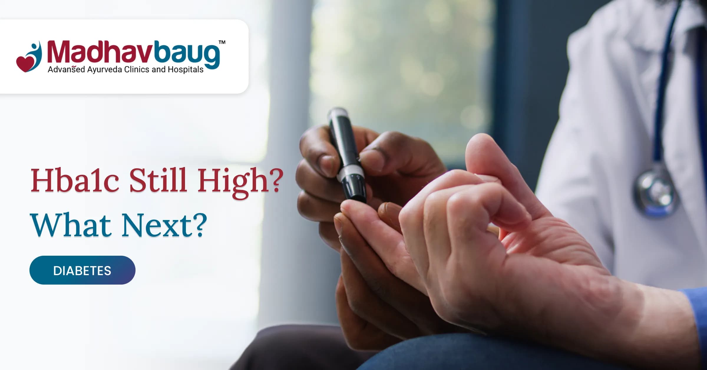 HbA1c High Despite Medication? What to Assess Next
