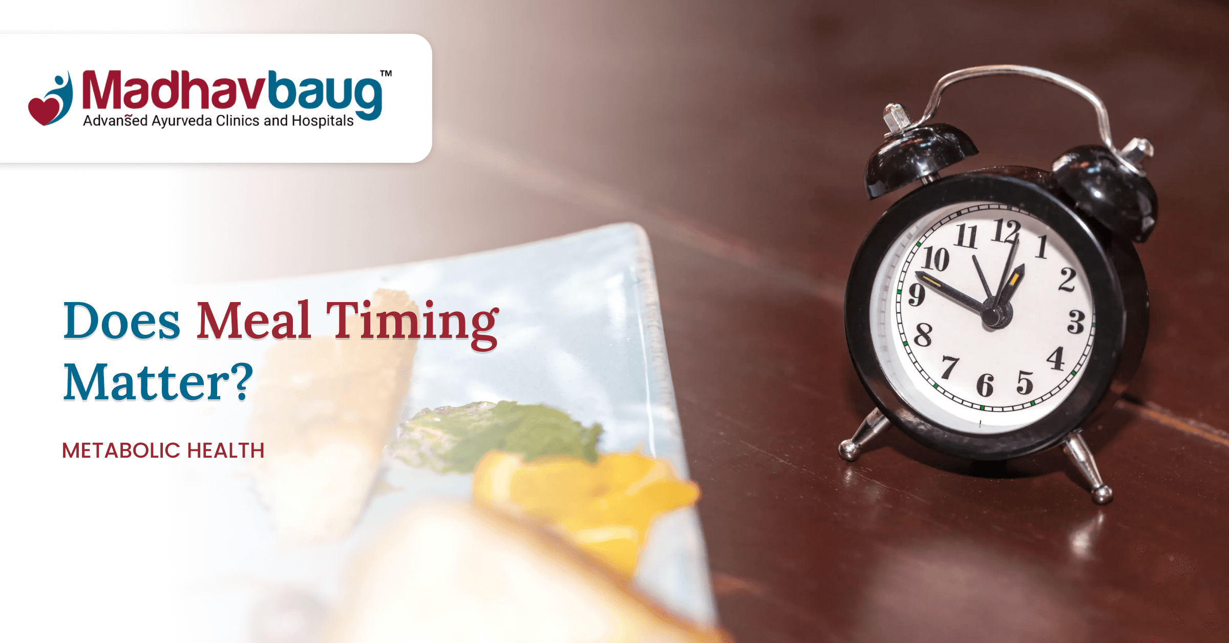 Meal Timing and Metabolism for Better Health and Weight 