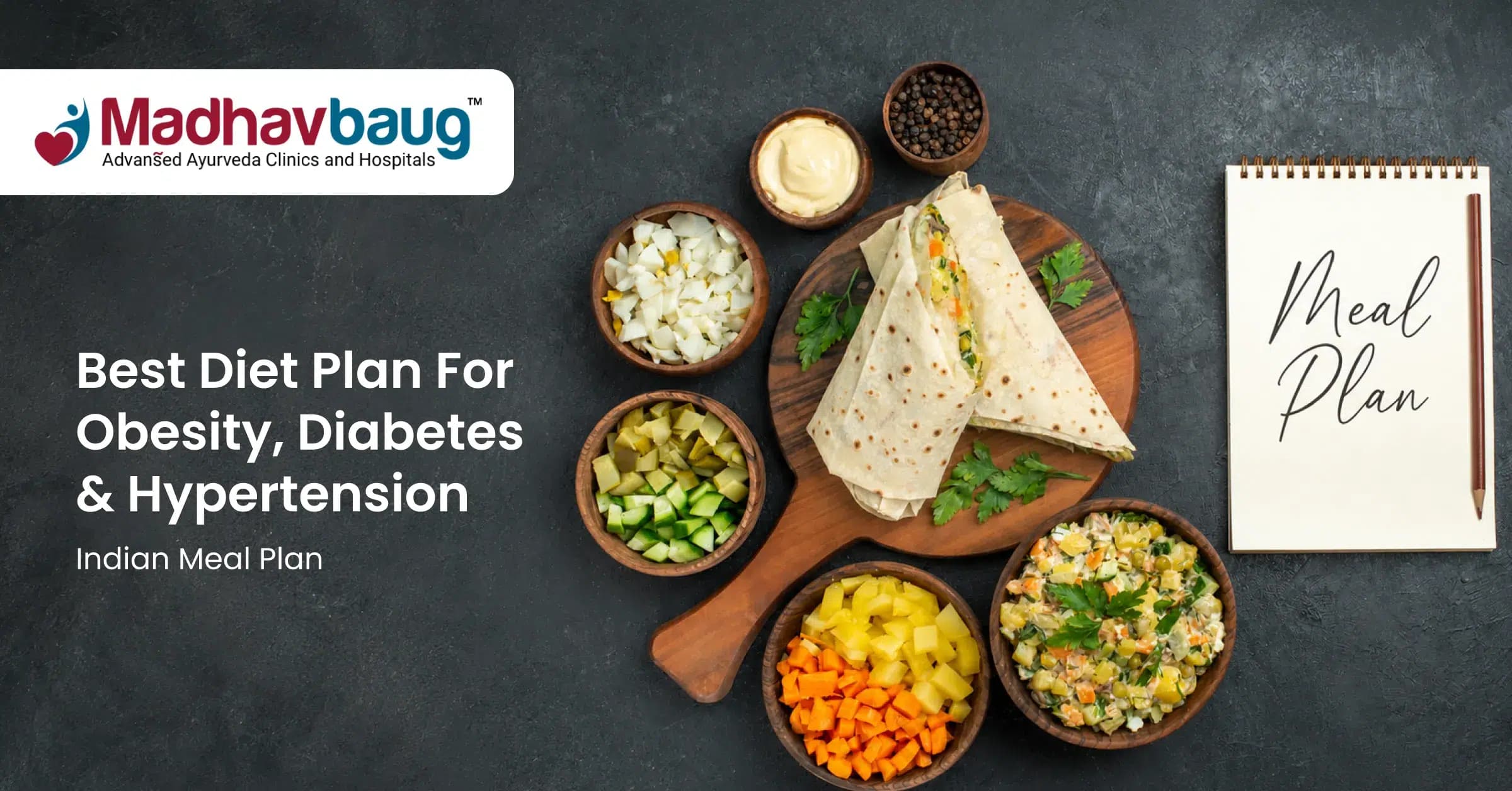 Best Diet Plan for Obesity, Diabetes and Hypertension: Indian Meal Plan