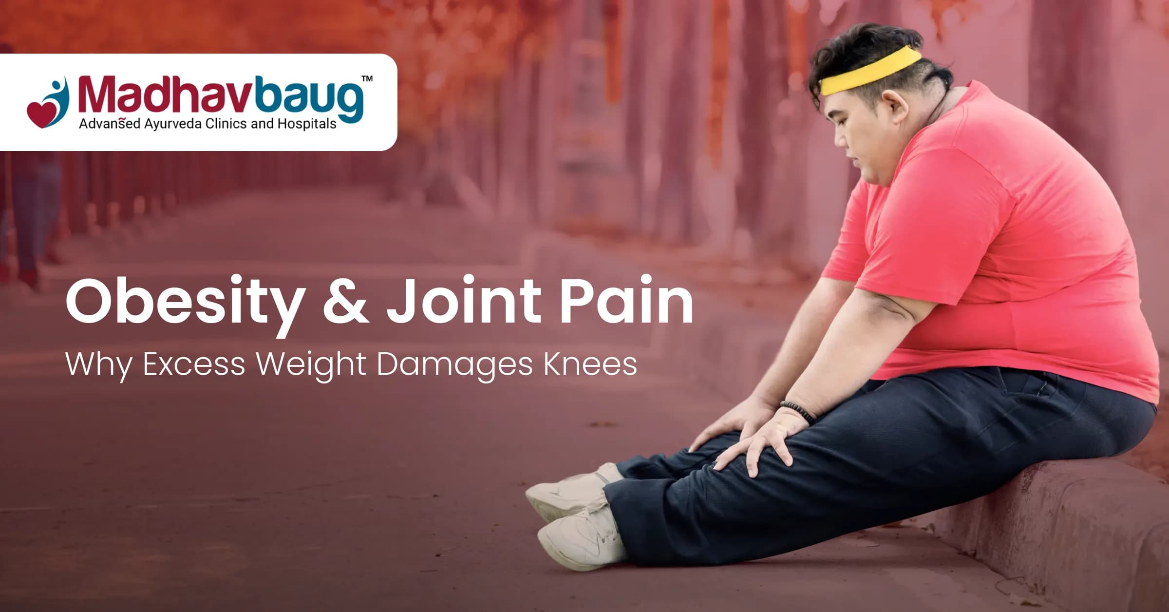 Obesity and Joint Pain: Why Excess Weight Damages Knees (and How to Fix It)