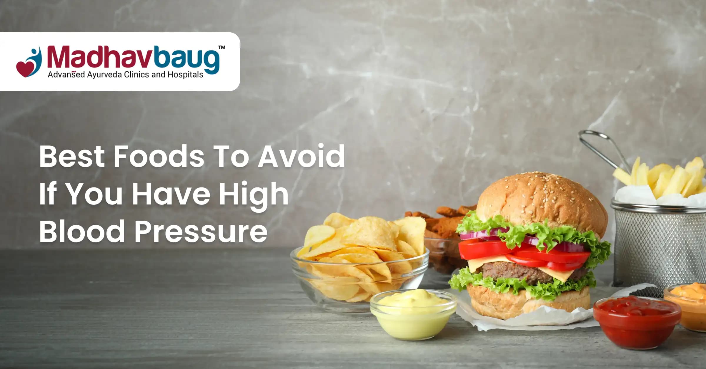 Foods to Avoid If You Have High Blood Pressure