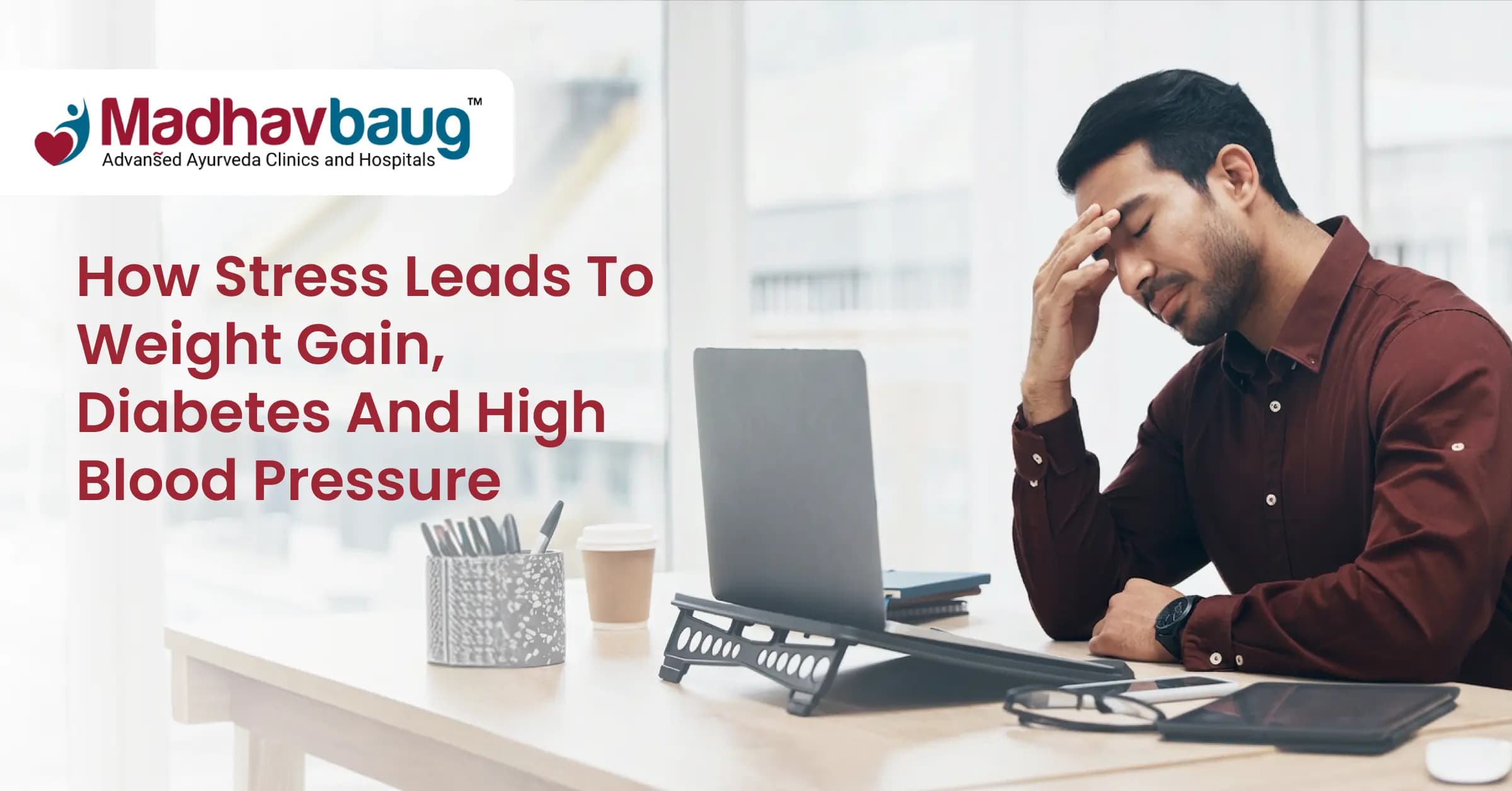 How Stress Leads to Weight Gain, Diabetes and High Blood Pressure