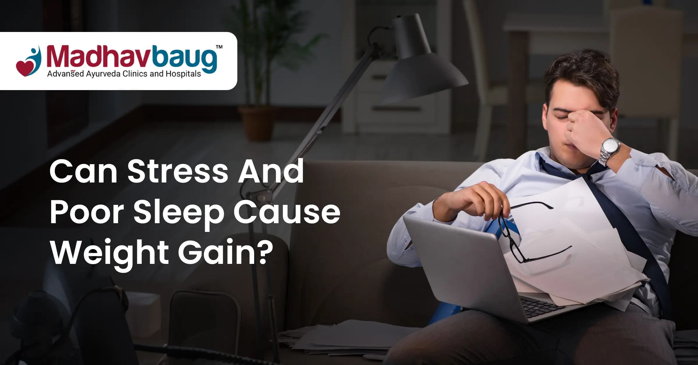 Can Stress and Poor Sleep Cause Weight Gain?