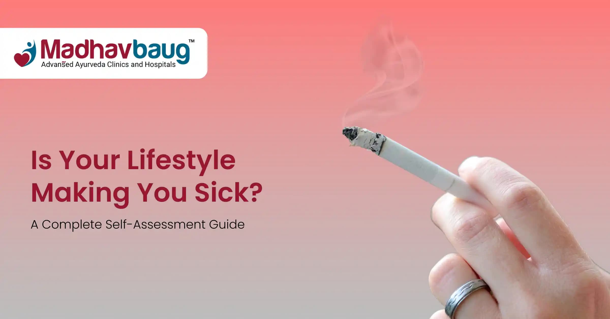 Is Your Lifestyle Making You Sick? A Complete Self-Assessment Guide