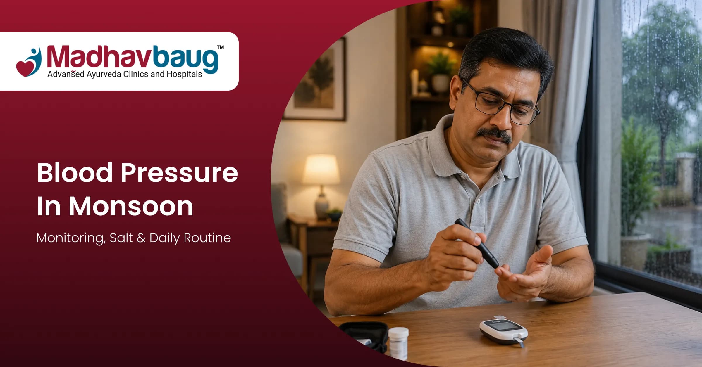 Blood Pressure in Monsoon: Monitoring, Salt and Daily Routine