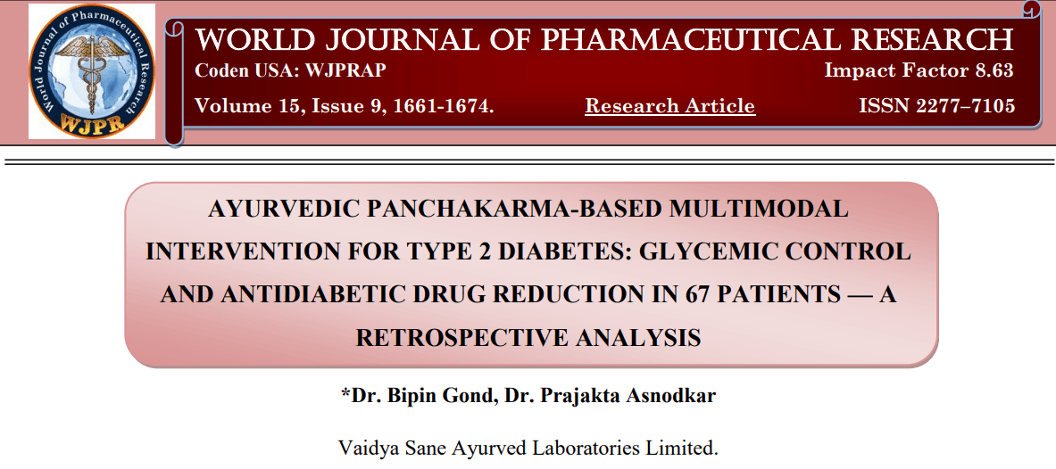 Ayurvedic Panchakarma-Based Multimodal Intervention for Type 2 Diabetes: Glycemic Control and Antidiabetic Drug Reduction in 67 Patients — A Retrospective Analysis