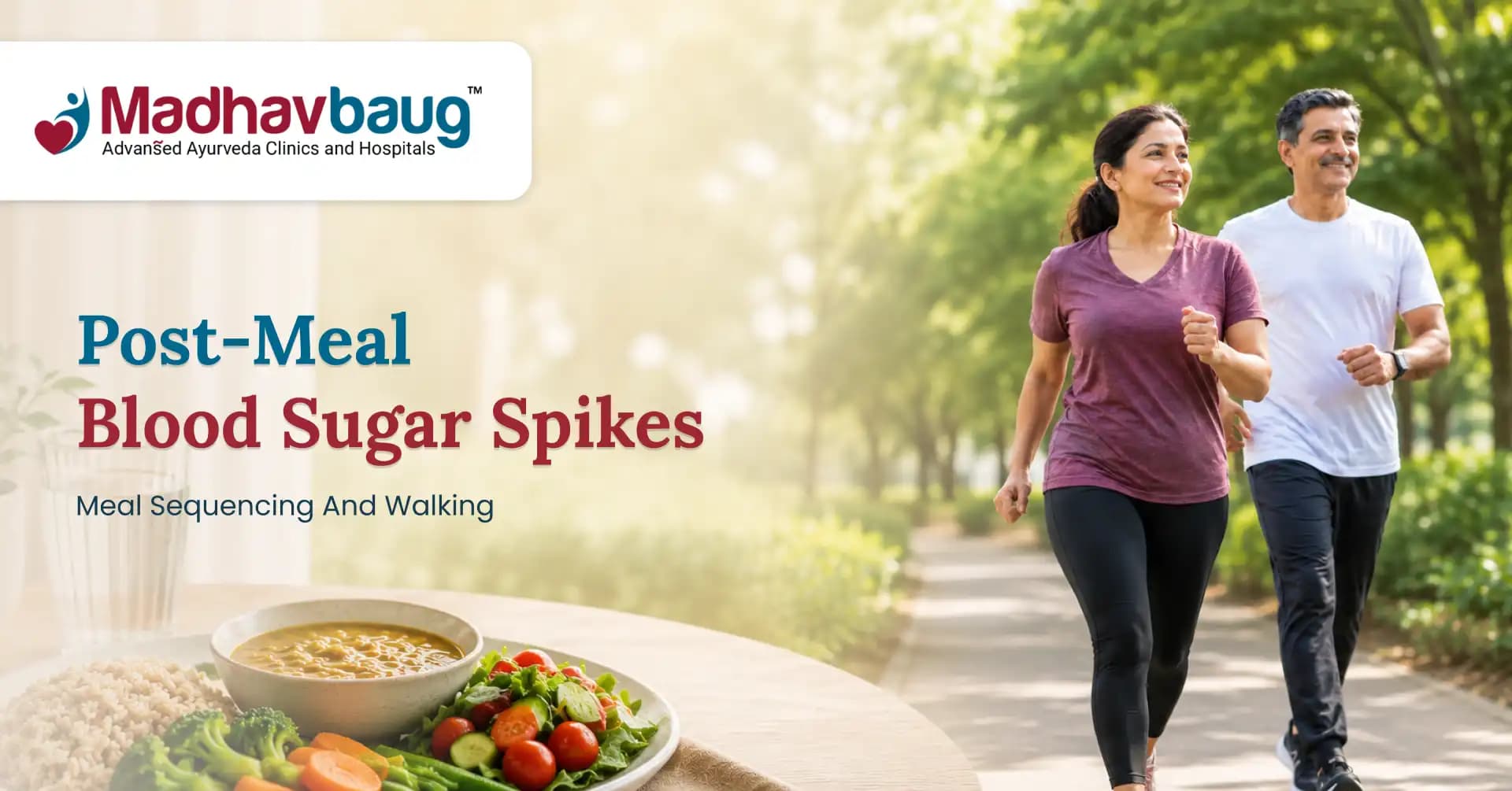 Post-Meal Blood Sugar Spikes: Meal Sequencing and Walking