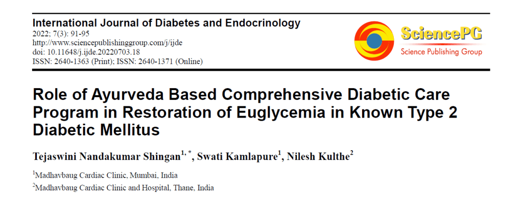 Role of Ayurveda Based Comprehensive Diabetic Care Program in Restoration of Euglycemia in known Type 2 Diabetic Mellitus