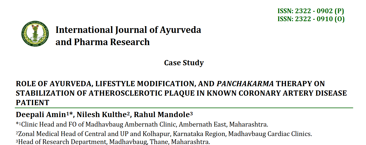 Role of Ayurveda, Lifestyle Modification, and Panchakarma Therapy on Stabilization of Atherosclerotic Plaque in Known Coronary Artery Disease Patient
