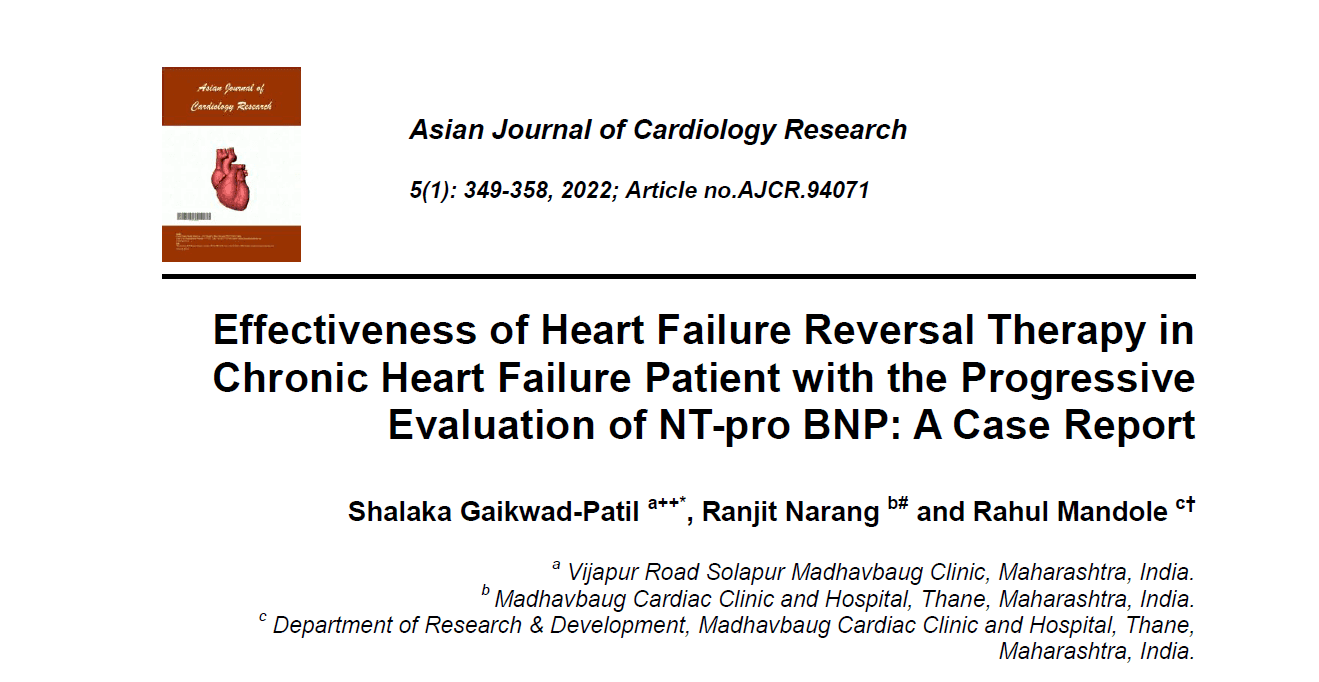 Effectiveness of Heart Failure Reversal Therapy in Chronic Heart Failure Patient with the Progressive Evaluation of NT-pro BNP: A Case Report