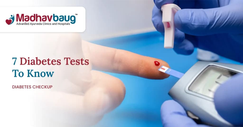 7 Diabetes Health Checkup Tests To DiscussWith Your Doctor