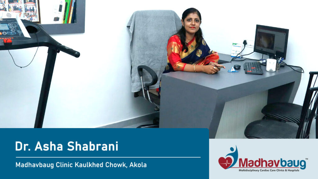 dr asha shabrani kaulkhed chowk akola madhavbaug clinic
